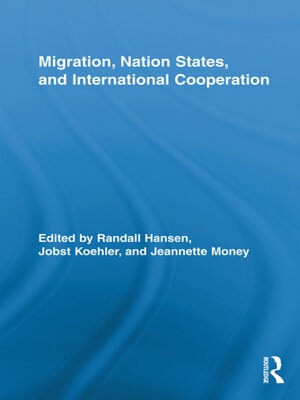 cover image of Migration, Nation States, and International Cooperation